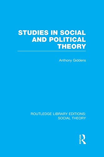 Studies in Social and Political Theory (RLE Social Theory) (Routledge Library Editions: Social Theory, Band 80) von Routledge