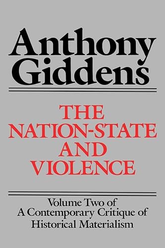The Nation-State and Violence: Volume Two of A Contemporary Critique of Historical Materialism von Polity