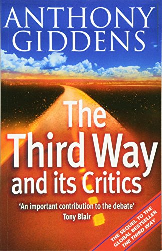 The Third Way and Its Critics: Sequel to "The Third Way" von Wiley