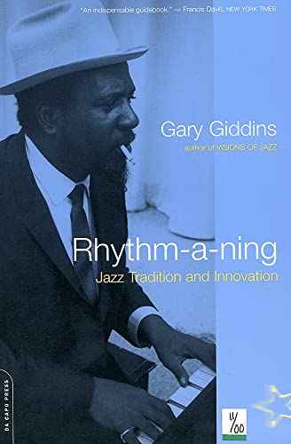 Rhythm-a-ning: Jazz Tradition And Innovation Rhythm-a-ning: Jazz Tradition And Innovation von Da Capo Press