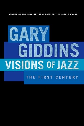Visions of Jazz: The First Century von Oxford University Press, USA
