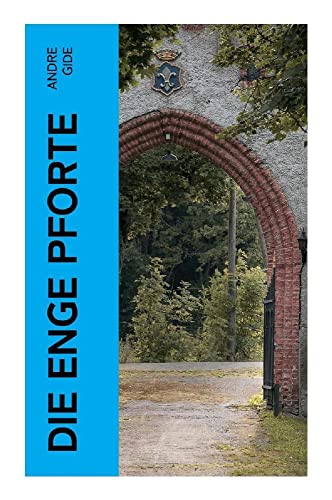 Die enge Pforte