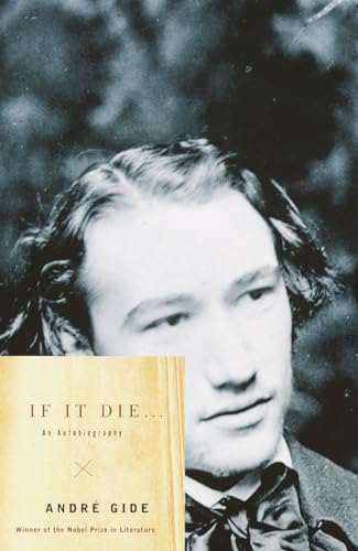 If It Die . . .: An Autobiography (Vintage International)