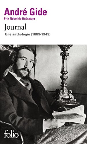 Journal, Une Anthologie 1: une anthologie (1889-1949)