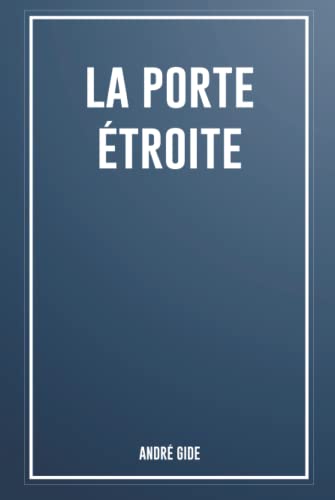 La porte étroite von Independently published