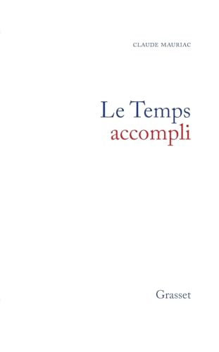 Le temps accompli T01