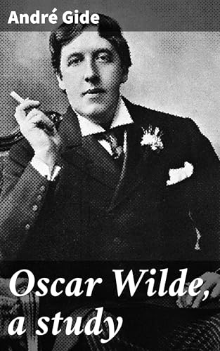 Oscar Wilde, a Study von Anson Street Press