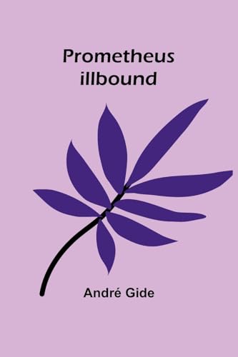 Prometheus Illbound von Alpha Edition