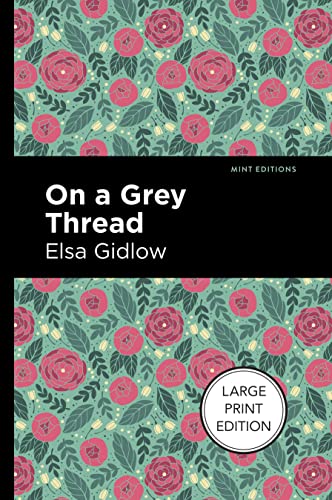 On a Grey Thread (Mint Editions (Reading With Pride))