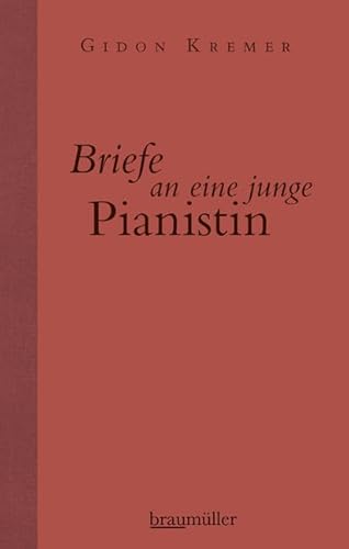 Briefe an eine junge Pianistin von Braumller GmbH