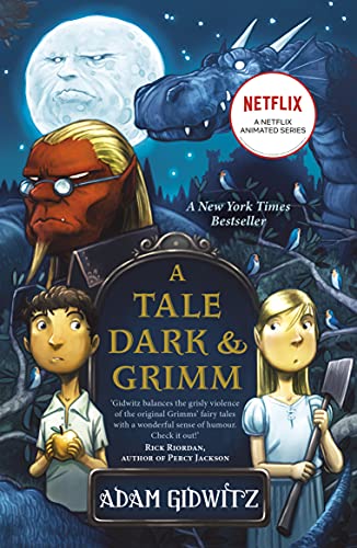 A Tale Dark and Grimm (Grimm series, Band 1)