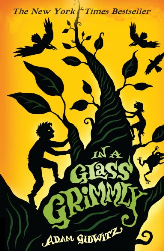 In a Glass Grimmly (Grimm series, Band 2) von Andersen Press