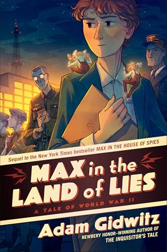 Max in the Land of Lies: A Tale of World War II (Operation Kinderspion) von Dutton Books for Young Readers