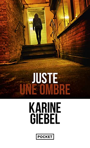 Juste une ombre: Prix Polar 2012