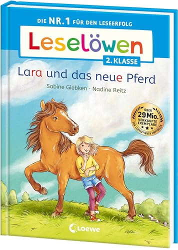 Leselöwen 2. Klasse - Lara und das neue Pferd: Die Nr. 1 für den Leseerfolg - Mit Leselernschrift ABeZeh - Erstlesebuch für Kinder ab 7 Jahren Leselöwen 2. Klasse - Lara und das neue Pferd: Die Nr. 1 für den Leseerfolg - Mit Leselernschrift ABeZeh - Erstlesebuch für Kinder ab 7 Jahren