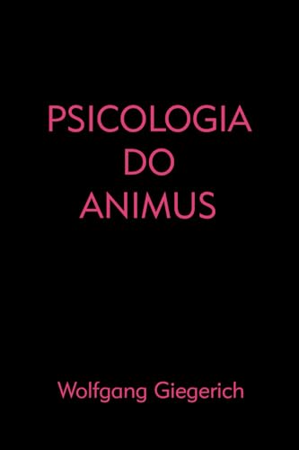 Psicologia do Animus von Dusk Owl Books