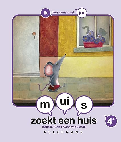 Muis zoekt een huis (Ik lees samen met jou) von Pelckmans