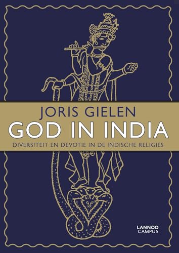 God in India: Diversiteit en devotie in de Indische religies von Lannoo Campus