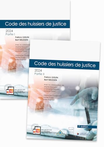 Code annoté - Code des huissiers de justice 2024 - 2 volumes: Pack en 2 volumes von LARCIER