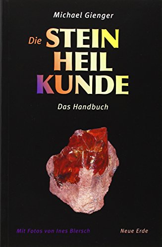 Die Steinheilkunde: Das Handbuch