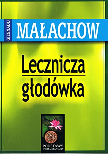 Lecznicza głodówka