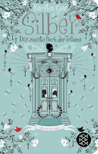 Silber - Das zweite Buch der Träume: Roman