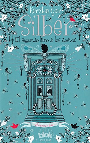 Silber II. El segundo libro de los sueños (Sin límites, Band 2) von B de Blok (Ediciones B)