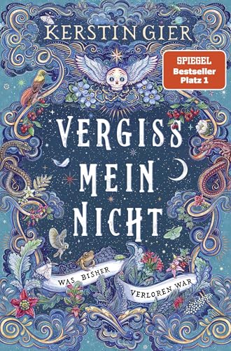 Vergissmeinnicht - Was bisher verloren war: Der große Fantasy-Bestseller von FISCHERVERLAGE