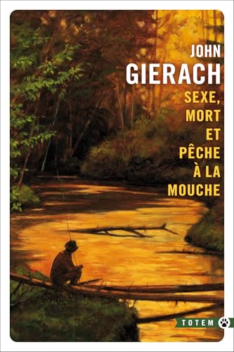 Sexe mort et pêche à la mouche Sexe mort et pêche à la mouche von GALLMEISTER