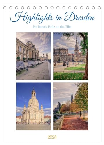 Highlights in Dresden (Tischkalender 2025 DIN A5 hoch), CALVENDO Monatskalender von CALVENDO