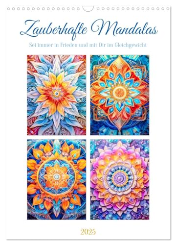 Zauberhafte Mandalas (Wandkalender 2025 DIN A3 hoch), CALVENDO Monatskalender von CALVENDO
