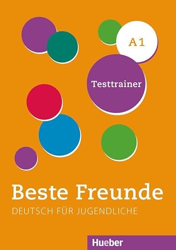 Beste Freunde A1: Kopiervorlagen.Deutsch als Fremdsprache / Testtrainer mit Audios online von Hueber Verlag
