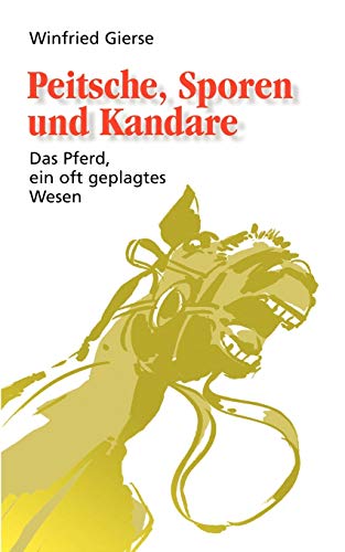 Peitsche, Sporen und Kandare Peitsche, Sporen und Kandare