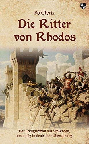 Die Ritter von Rhodos von Bernardus-Verlag