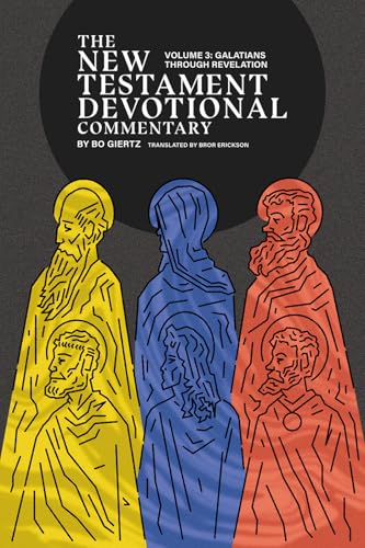 Galatians Through Revelation: Galatians Through Revelation (New Testament Devotional Commentaries, 3) von 1517 Publishing