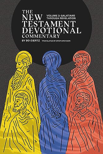 Galatians Through Revelation: Galatians Through Revelation (New Testament Devotional Commentaries, 3) von 1517 Publishing