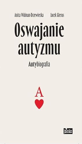 Oswajanie autyzmu: Autybiografia von Linia