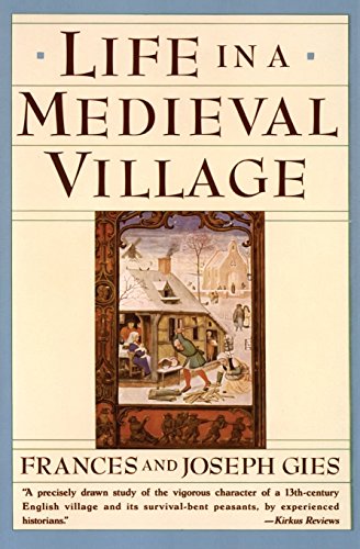 Life in a Medieval Village Life in a Medieval Village von Harper Perennial
