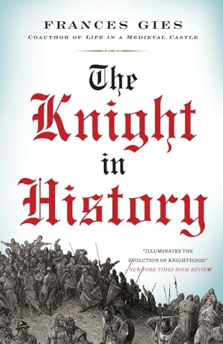 The Knight in History (Medieval Life)