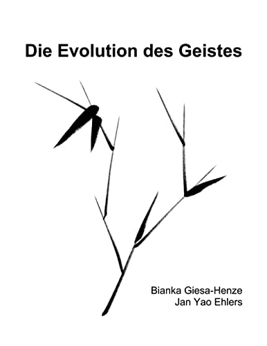 Die Evolution des Geistes: White-Edition von BoD – Books on Demand