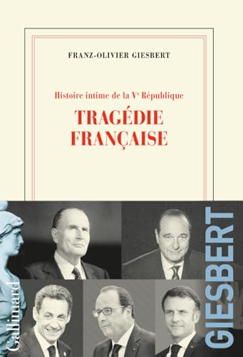 Histoire intime de la V ème République (Tome 3)