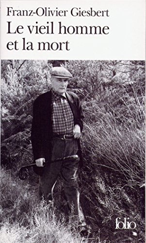 Le vieil homme et la mort (Folio)