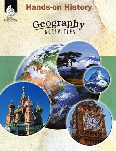Hands-on History: Geography Activities : Geography Activities (Hands-on History Activities) von Shell Education