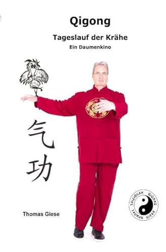 QIGONG Tageslauf der Krähe Ein Daumenkino: Ein Daumenkino als Erinnerungshilfe