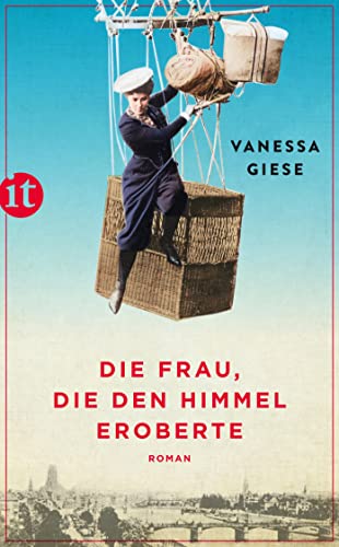 Die Frau, die den Himmel eroberte: Roman (insel taschenbuch)