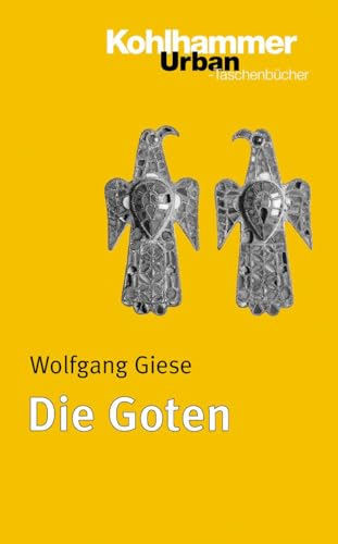 Die Goten: Grundlagen, Diagnostik und Therapie (Urban-Taschenbücher, 597, Band 597)