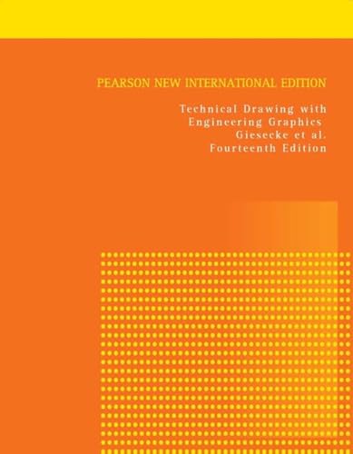 Technical Drawing with Engineering Graphics: Pearson New International Edition