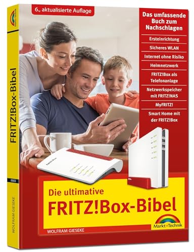 Die ultimative FRITZ! Box Bibel – Das Praxisbuch: - Ausgabe 2024 - mit vielen Insider-Tipps und Tricks - komplett in Farbe. Geeignet für alle ... Einsteiger und Fortgeschrittene; 6. Auflage Die ultimative FRITZ! Box Bibel – Das Praxisbuch: - Ausgabe 2024 - mit vielen Insider-Tipps und Tricks - komplett in Farbe. Geeignet für alle ... Einsteiger und Fortgeschrittene; 6. Auflage