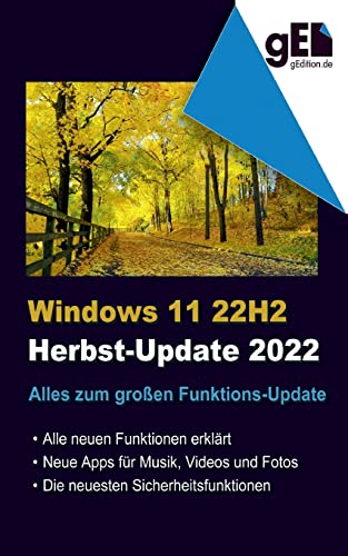 Windows 11 - 22H2: Alles zum großen Funktions-Update von Books on Demand