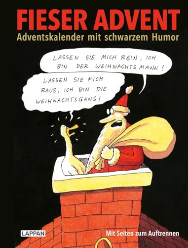 Fieser Advent: Adventskalender mit schwarzem Humor | Adventskalenderbuch mit Seiten zum Auftrennen (Fiese Bilder) von Lappan